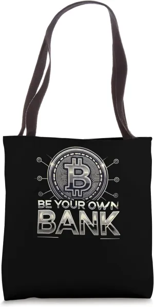 be your own bank Mining Bitcoins Nakamoto HODL Fiat Bitcoin Tote Bag