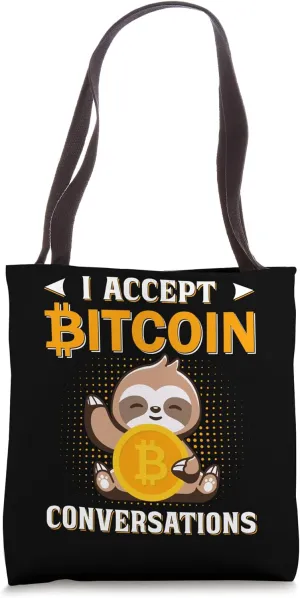 Check me Mining Bitcoins Nakamoto HODL i accept Bitcoin Tote Bag