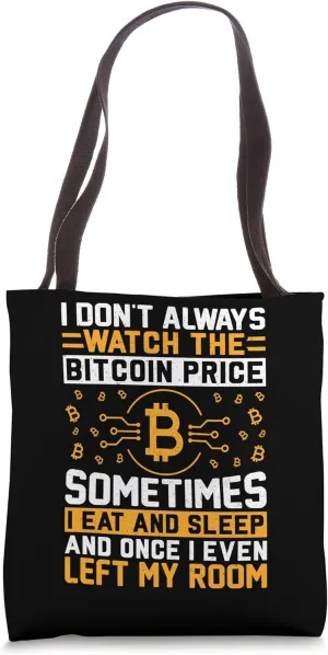 Have fun stay poor Mining Coin Nakamoto HODL Price Bitcoin Tote Bag