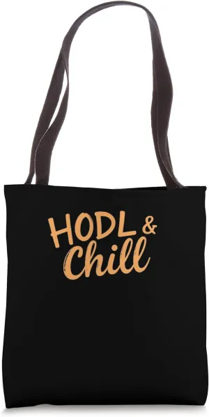 Reserve Mining Bitcoins Nakamoto HODL and chill Fiat Bitcoin Tote Bag