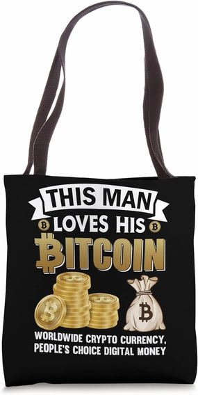 this man loves his Bitcoins Nakamoto HODL Fiat money Bitcoin Tote Bag